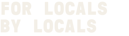 FOR LOCALS